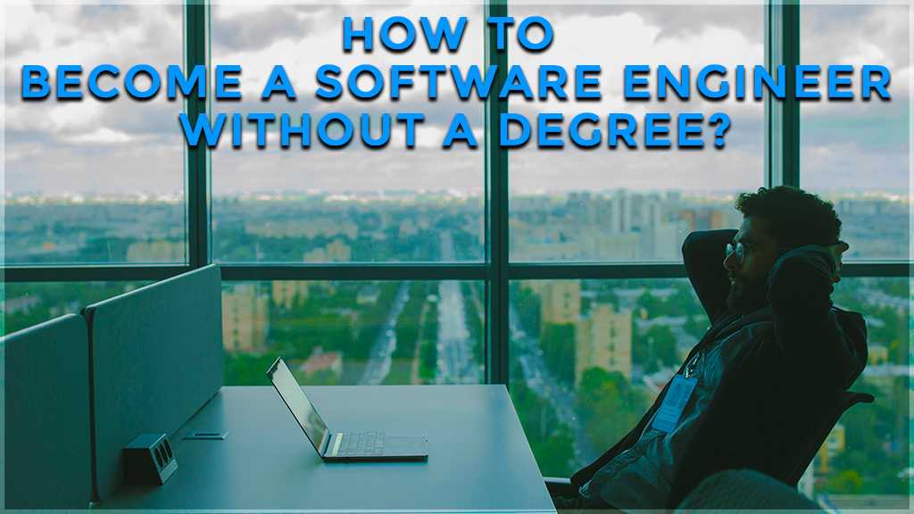 how to become a software engineer without a degree