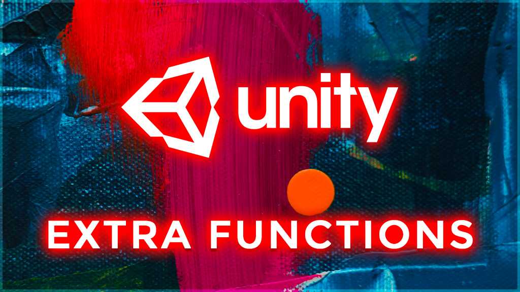 unity 3d extra functions