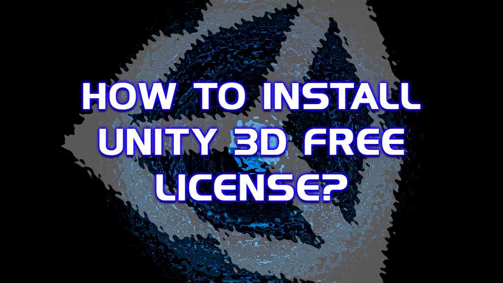 how to install unity 3d license