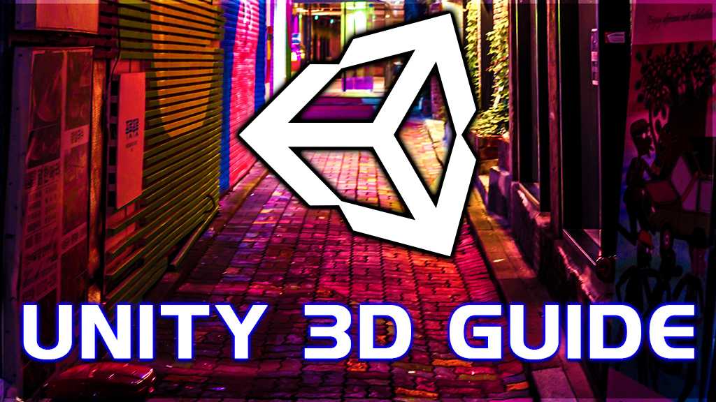 What is Unity 3D? Detailed Unity Guide (2023) – Gamedev