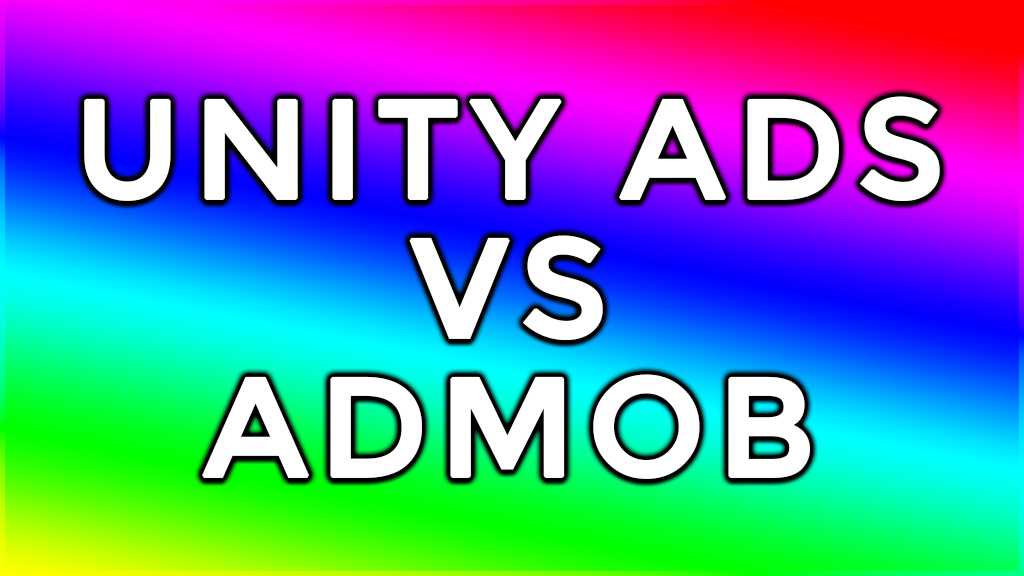 Unity Ads vs AdMob Revenue