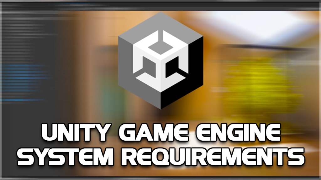 Unity 3D System Requirements